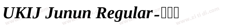 UKIJ Junun Regular字体转换